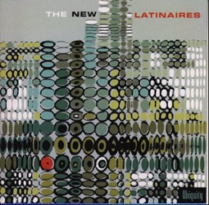 Various Artists‎ / The New Latinaires (Ubiquity Records - URLP 042)