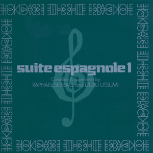 Various Artists / Suite Espagnole Vol. 1 (P-Vine Records PCD-2876)