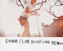 Choro Club / Brasiliana Remix (Sony - SICP 16)